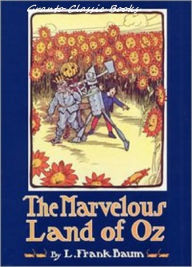 Title: The Marvelous Land of Oz by Lyman Frank Baum ( #2 in the Oz Series), Author: L. Frank Baum