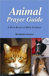 Title: Animal Prayer Guide, Author: Niki Behrikis Shanahan
