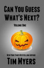 Can You Guess What's Next? Mystery Short Story Collection Volume 1