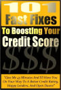 101 Fast Fixes To Boosting Your Credit Score