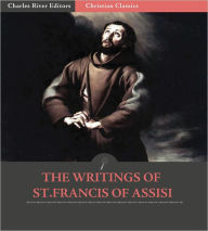 Title: The Writings of St. Francis of Assisi, Author: Father Pascal Robinson