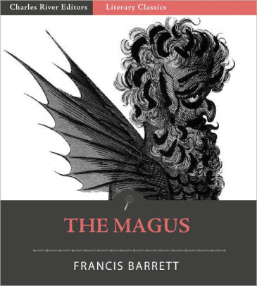 The Magus (Illustrated) by Francis Barrett | NOOK Book (eBook) | Barnes ...