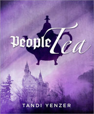 Title: People Tea, Author: Tandi Yenzer