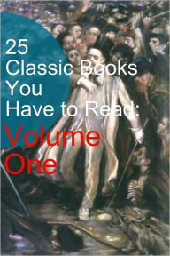 Title: 25 Classic Books You Have to Read: Volume One, Author: Jane Austen