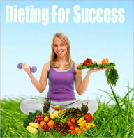 Title: Dieting For Success, Author: Ginnie Seymour