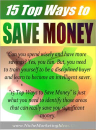 Title: 15 Top Ways To Save Money, Author: Anonymous