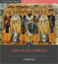 Title: Life of St. Cyprian (Vita Cypriani), Author: Pontius the Deacon