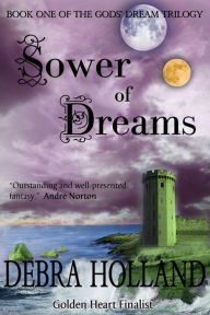 Title: Sower of Dreams, Author: Debra Holland