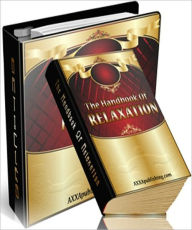 Title: The Handbook Of Relaxation: The Ultimate Guide!, Author: Bdp