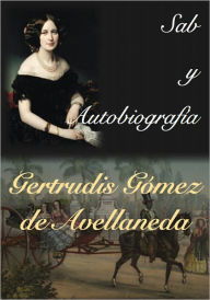 Title: Sab y Autobiografia, Author: Gertrudis Gomez De Avellaneda