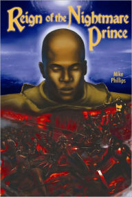 Title: Reign of the Nightmare Prince, Author: Mike Phillips