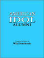 American Idol Alumni: Wiki Notebook
