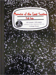 Title: Memoirs of the Last Survivor, Author: Erik Cain