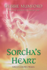 Title: Sorchas Heart, Author: Debbie Mumford