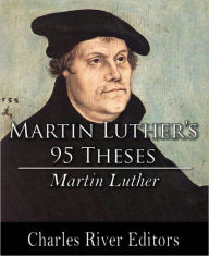 Title: 95 Theses (Formatted with Table of Contents), Author: Martin Luther