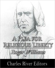 Title: A Plea for Religious Liberty, Author: Roger Williams