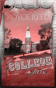 Title: College Girls, Author: Royce L. Reed