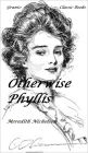 Otherwise Phyllis by Meredith Nicholson