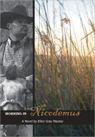 Title: Morning in Nicodemus, Author: Ellen Gray Massey