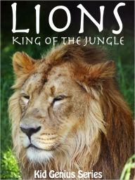 Title: Lions: King of the Jungle, Author: Matt Fields