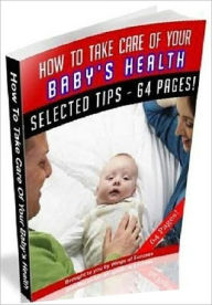 Title: How To Take Care Of Your Baby’s Health - Pains During Growth In Children, Author: Healthy Tips