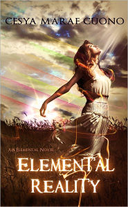 Title: Elemental Reality, Author: Cesya MaRae Cuono