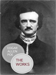 Title: The Works Of Edgar Alan Poe: The Raven Edition!, Author: Edgar Allan Poe