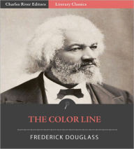 Title: The Color Line, Author: Frederick Douglass