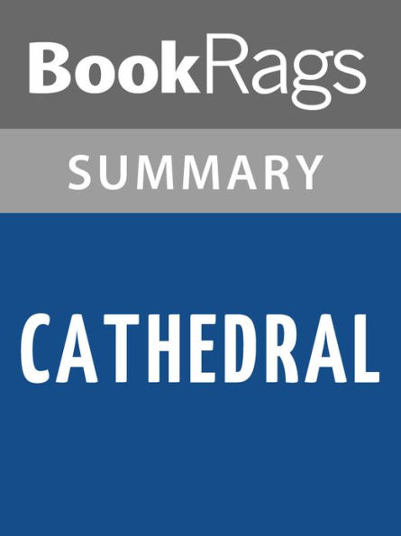 Cathedral by Raymond Carver Summary & Study Guide