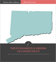 Title: The Fundamental Orders of Connecticut, Author: Anonymous