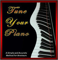 Title: Knowledge and Know How to -Tune Your Piano, Author: Irwing