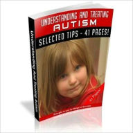 Title: Understanding and Treating Autism, Author: Irwing