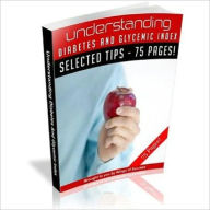 Title: For Your Well Being - Understanding Diabetes and Glycemic Index, Author: Irwing