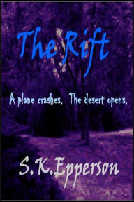 Title: The Rift, Author: S. K. Epperson