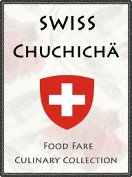 Title: Swiss Chuchicha, Author: Shenanchie O'toole