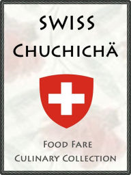 Title: Swiss Chuchicha, Author: Shenanchie O'Toole