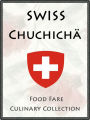 Swiss Chuchicha