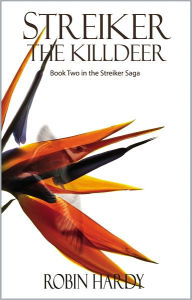 Title: Streiker: The Killdeer, Author: Robin Hardy