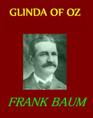 Title: GLINDA OF OZ, Author: FRANK BAUM
