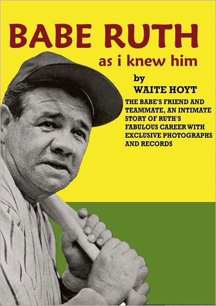 BABE RUTH AS I KNEW HIM by HOYT WAITE | eBook | Barnes & Noble®