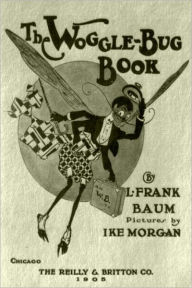 Title: THE WOGGLE-BUG BOOK, Author: Frank Baum