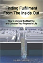 Finding Fulfillment From the Inside Out