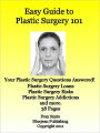 Easy Guide to Plastic Surgery 101