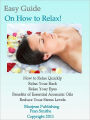 Easy Guide on How to Relax Quickly!