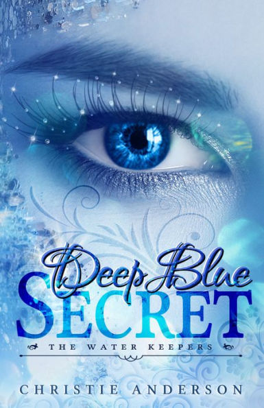 Deep Blue Secret (The Water Keepers, Book 1)