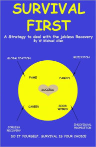 Title: Survival First, Author: W Michael Allen