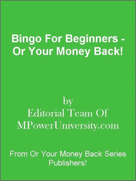 Bingo For Beginners - Or Your Money Back!