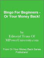 Bingo For Beginners - Or Your Money Back!