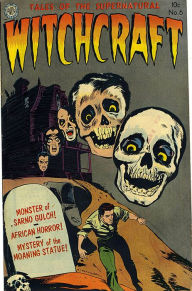 Title: Vintage Horror Comics: Witchcraft No. 6 Circa 1952: Monster of Sarno Gulch, Author: Joe Kubert