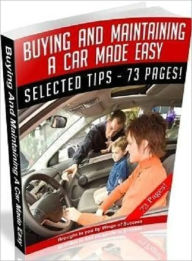 Title: Knowledge and know how to Buying and Maintaining a Car, Author: Irwing